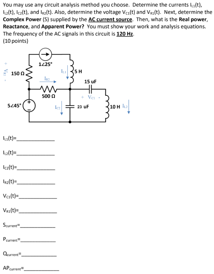 Solved You may use any circuit analysis method you choose.