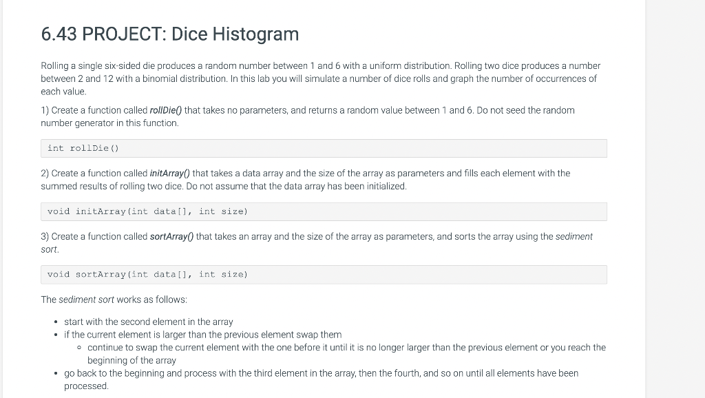 Solved 6.43 PROJECT Dice Histogram Rolling a single
