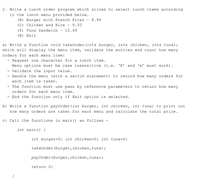 Solved 2. Write a lunch order program which allows to select | Chegg.com