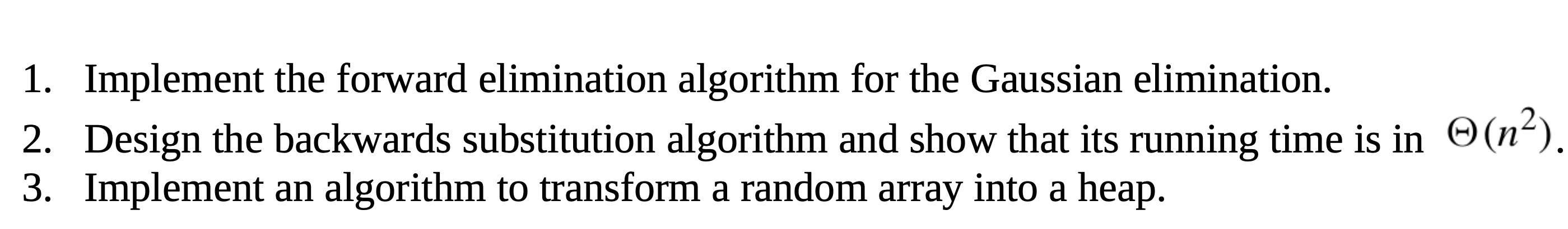 Solved 1. Implement the forward elimination algorithm for | Chegg.com