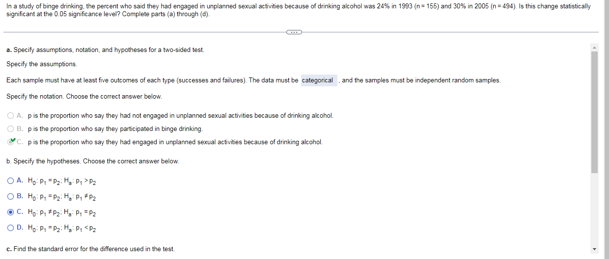 Solved In a study of binge drinking, the percent who said | Chegg.com