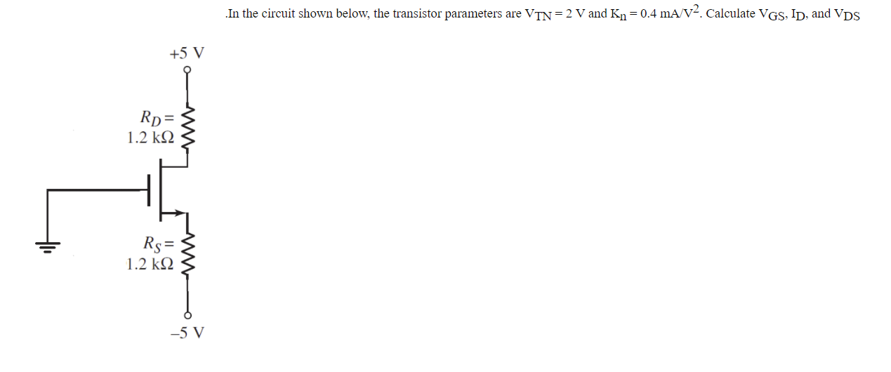 Solved In the circuit shown below, the transistor parameters | Chegg.com