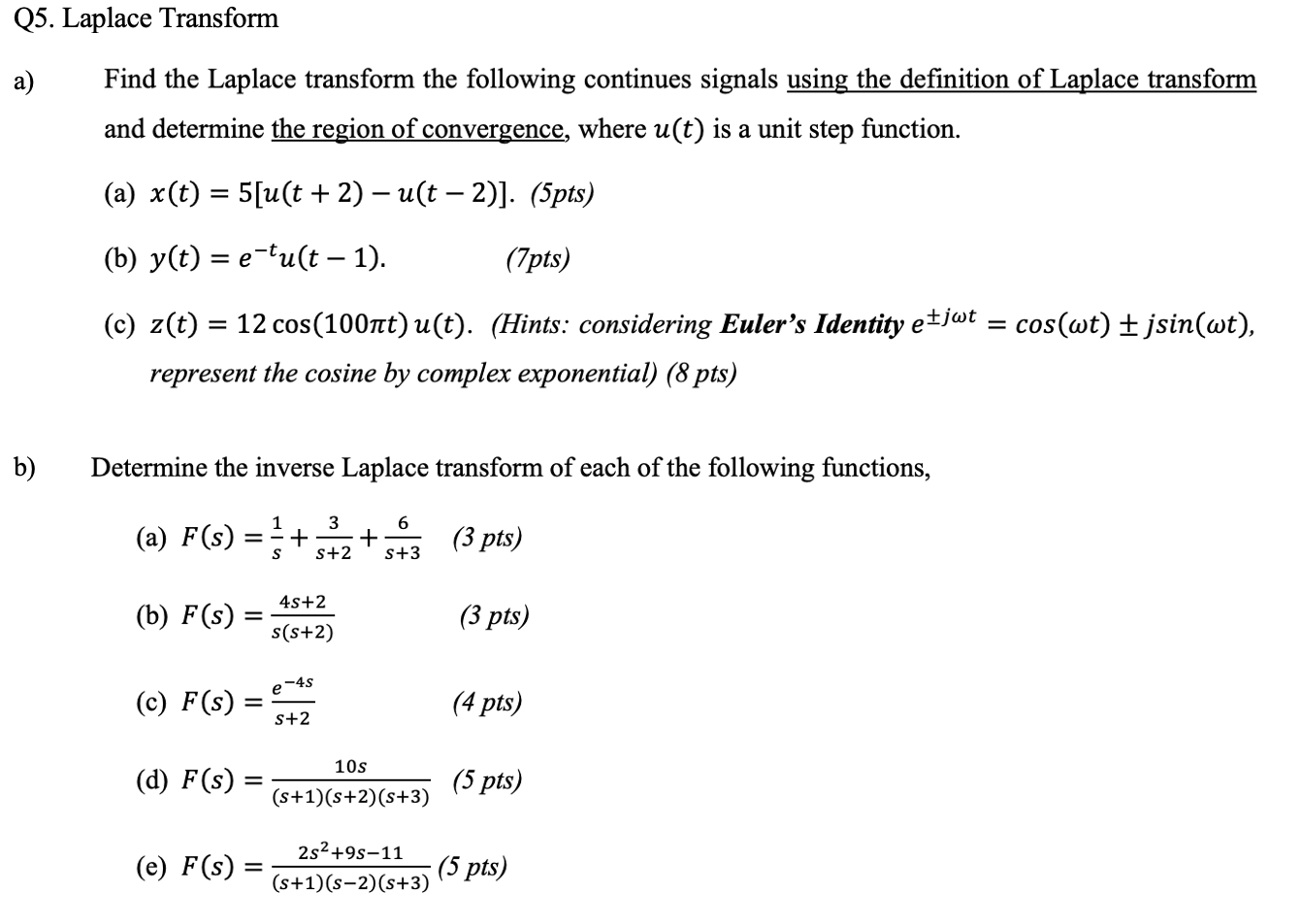 Solved Q5 Laplace Transform A Find The Laplace Transform