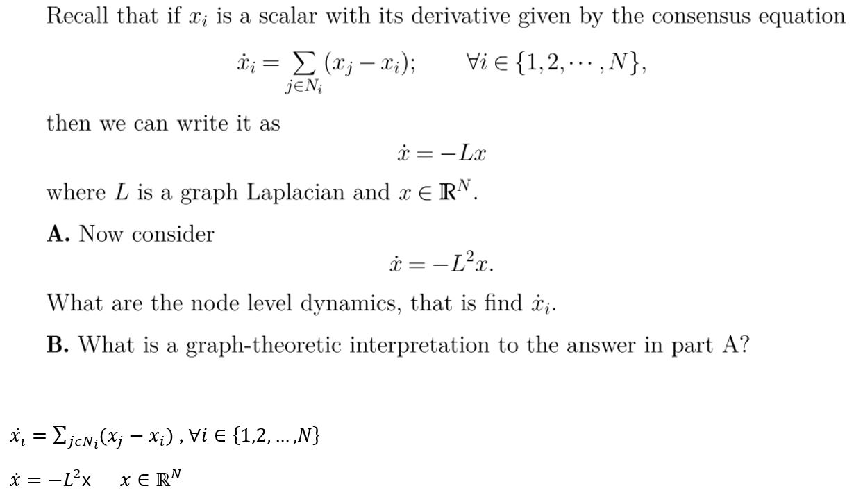 Solved x˙i=∑j∈Ni(xj−xi);∀i∈{1,2,⋯,N} then we can write it as | Chegg.com