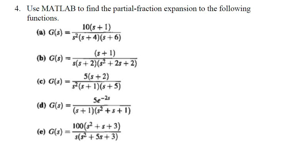 solved-use-matlab-to-find-the-partial-fraction-expansion-to-chegg