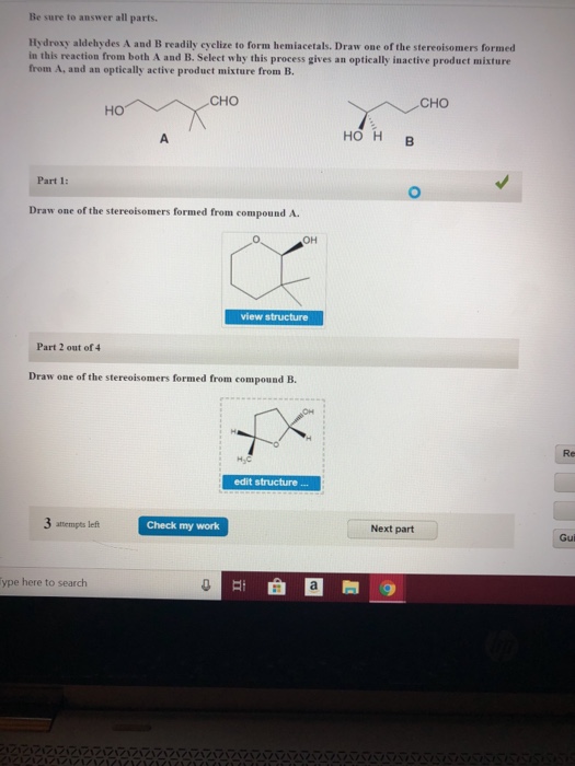 Solved Be sure to answer all parts. Hydroxy aldehydes A and | Chegg.com