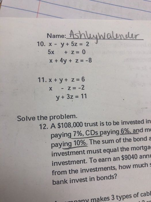 Solved Name: Ashluwalender 10. x - y + 5z = 2 5x + Z= 0 x + | Chegg.com