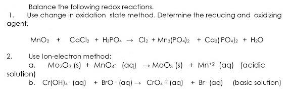 Solved Balance the following redox reactions. 1. Use change | Chegg.com