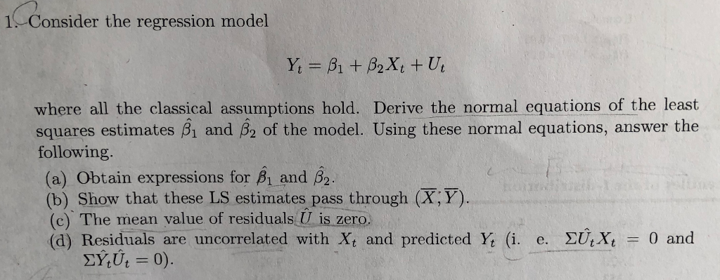 Solved 1. Consider the regression model Y = B1 + B2X+ +U, | Chegg.com