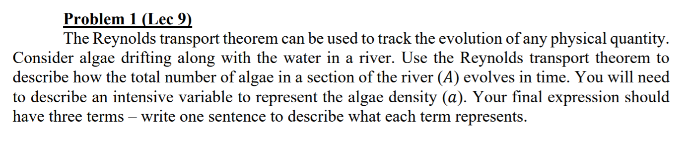 Solved Problem 1 (Lec 9) The Reynolds Transport Theorem Can | Chegg.com