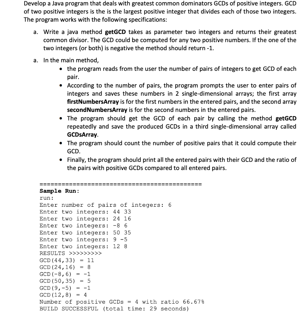 Solved Develop a Java program that deals with greatest | Chegg.com