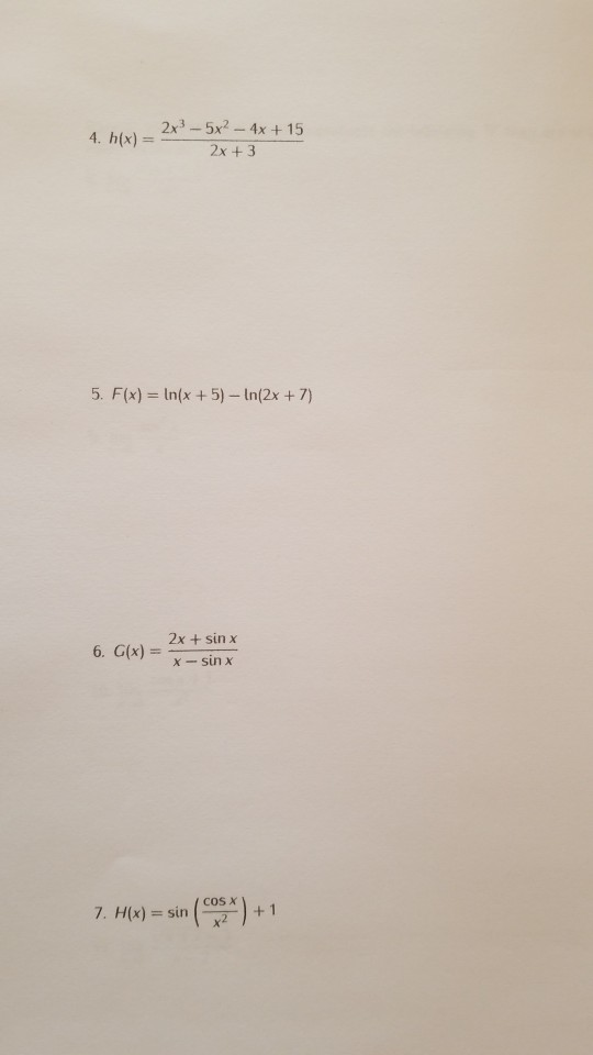 Solved 4 H X 4 2x² 5x² 4x 15 2x 3 5 F X Ln X