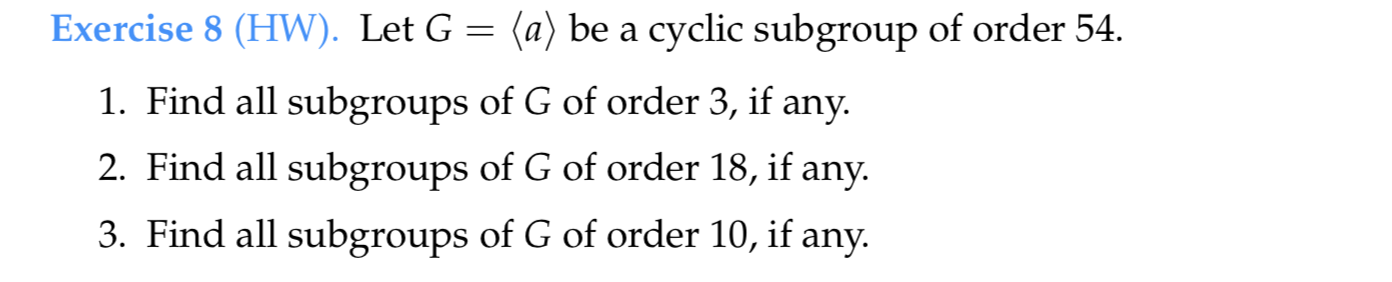 Solved Exercise 8 HW Let G a Be A Cyclic Subgroup Of Chegg