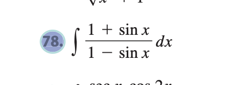 Solved (78. ∫1−sinx1+sinxdx | Chegg.com
