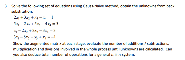 Solved 3. Solve the following set of equations using | Chegg.com