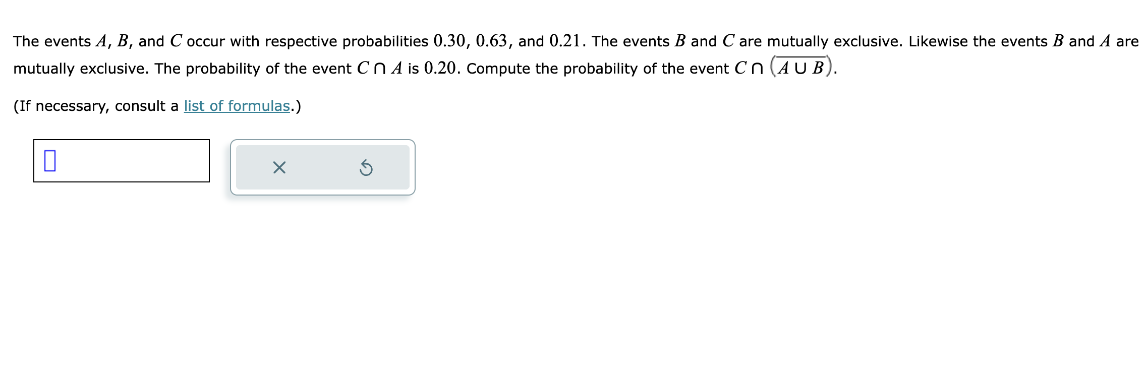 Solved The Events A,B, And C Occur With Respective | Chegg.com