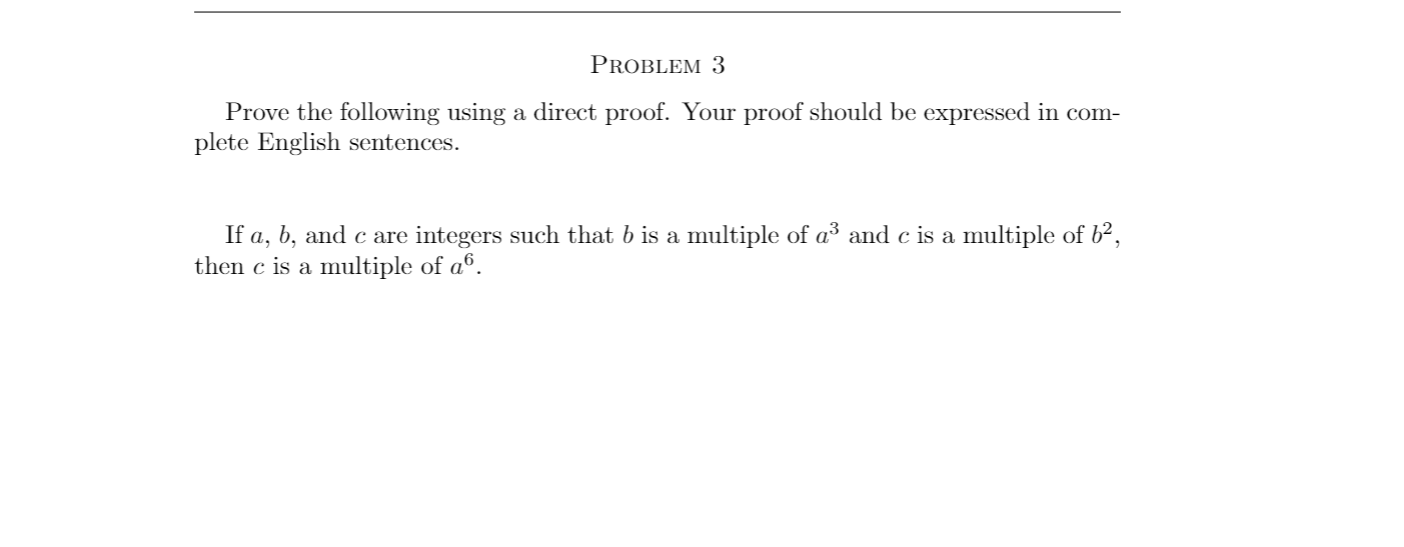 Solved PROBLEM 3 Prove The Following Using A Direct Proof. | Chegg.com