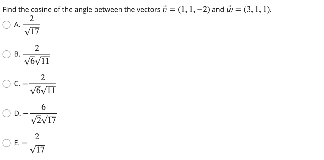 Solved Find the cosine of the angle between the vectors