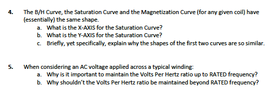 Solved 4. The B/H Curve, The Saturation Curve And The | Chegg.com