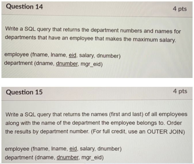 Solved Question 14 4 pts Write a SQL query that returns the | Chegg.com