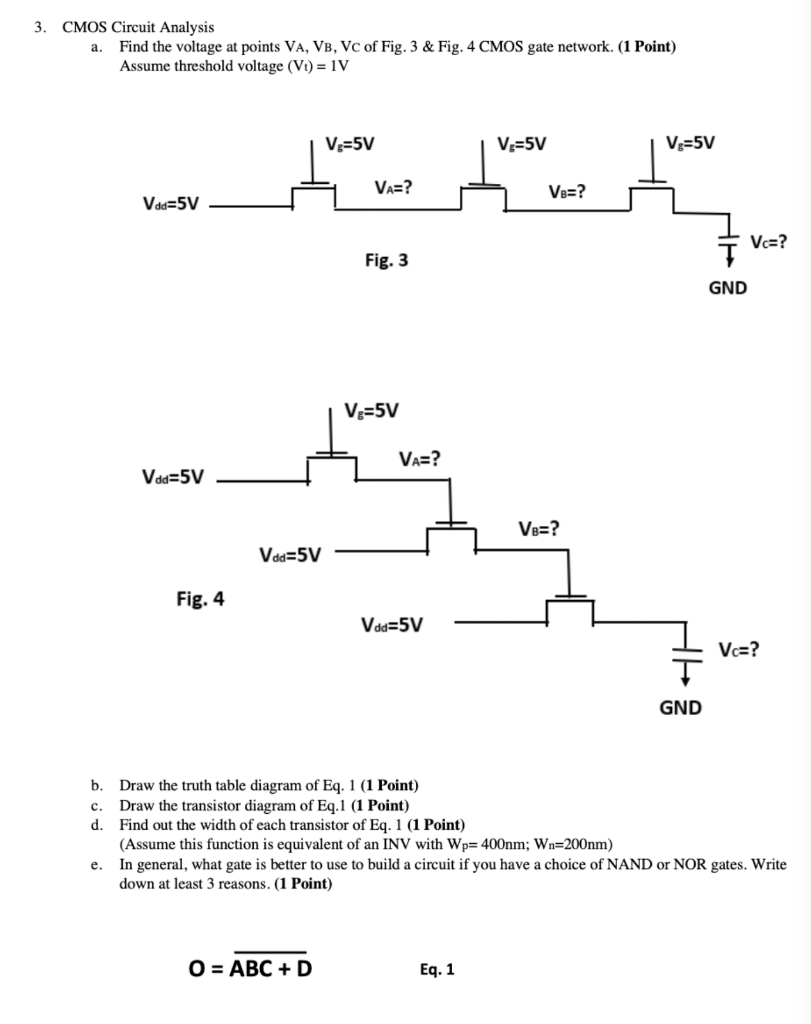 Solved 3. CMOS Circuit Analysis a. Find the voltage at | Chegg.com