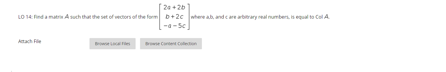 Solved LO 14: Find a matrix A such that the set of vectors | Chegg.com