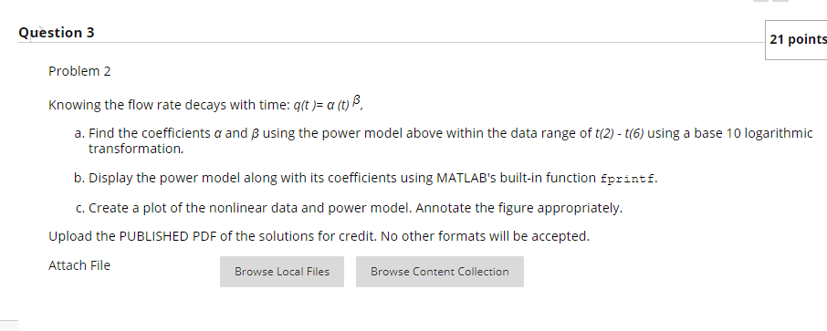 Question 3 21 Points Problem 2 Knowing The Flow Ra Chegg Com