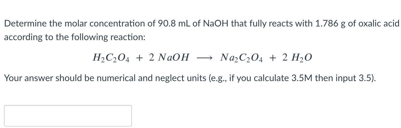 Solved Determine the molar concentration of 90.8 mL of NaOH | Chegg.com