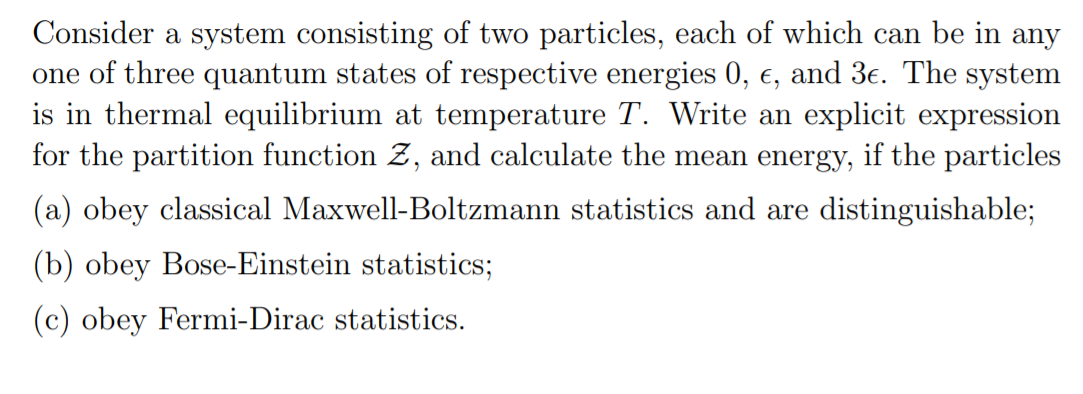 Solved Consider A System Consisting Of Two Particles, Each | Chegg.com