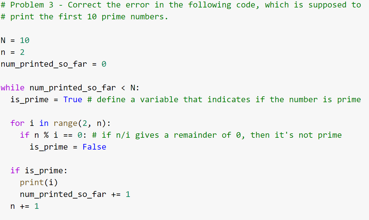 Solved # Problem 3 Correct the error in the following code, | Chegg.com