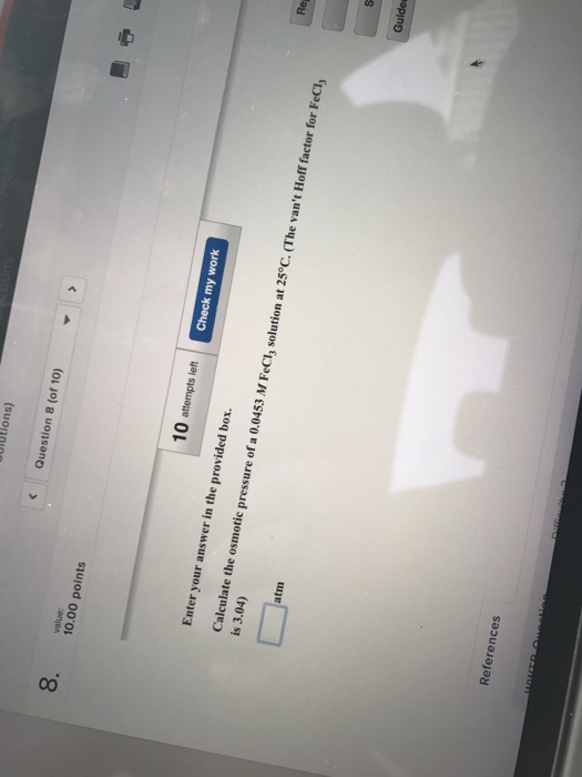 Solved Question 9 (of 10) 10.00 points Check my work 10 | Chegg.com