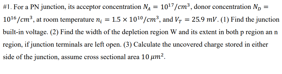 Solved = #1. For a PN junction, its acceptor concentration | Chegg.com