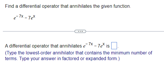 Solved Find a differential operator that annihilates the | Chegg.com