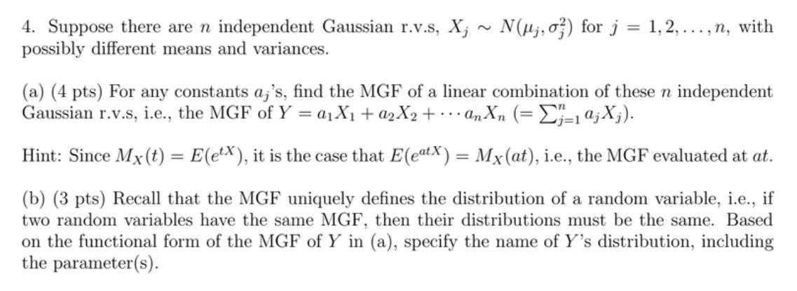 Solved 4 Suppose There Are N Independent Gaussian R V S Chegg Com