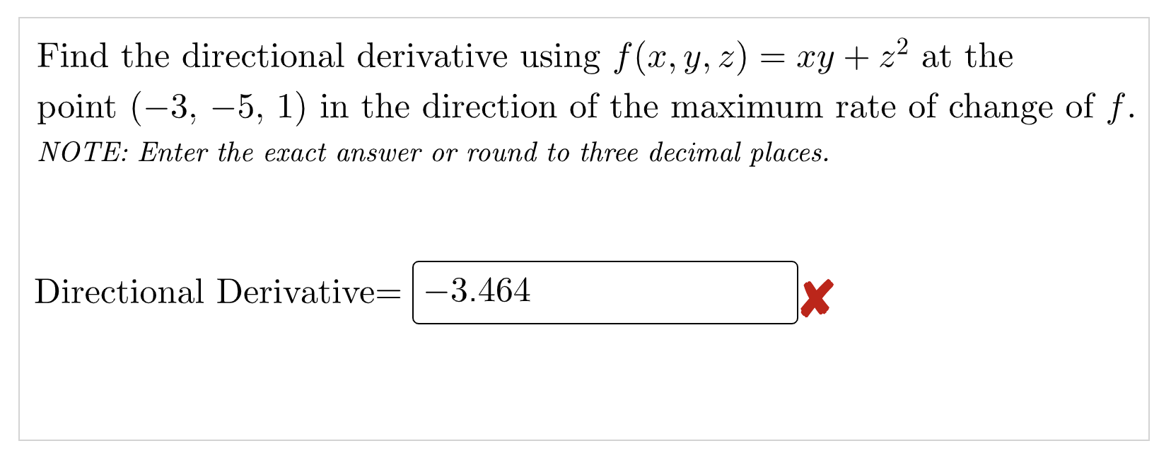 Solved find the directional derivative using f x y z xy z2 chegg