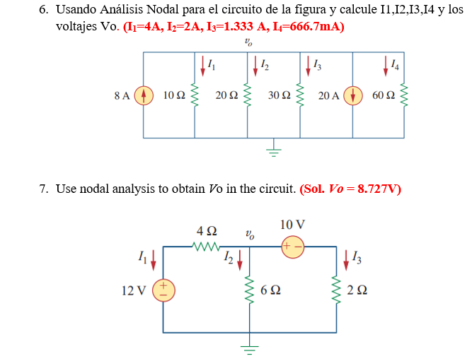 [Solved]: 6. Using Nodal Analysis for the circuit in the fig