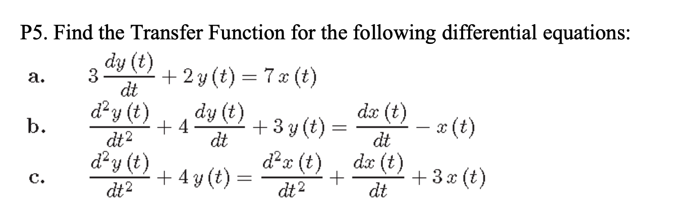 Solved • at P5. Find the Transfer Function for the following | Chegg.com