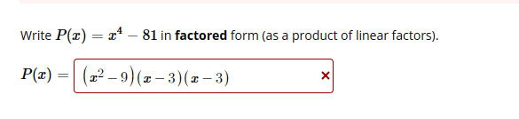 x to the power of 4 minus 81 factored