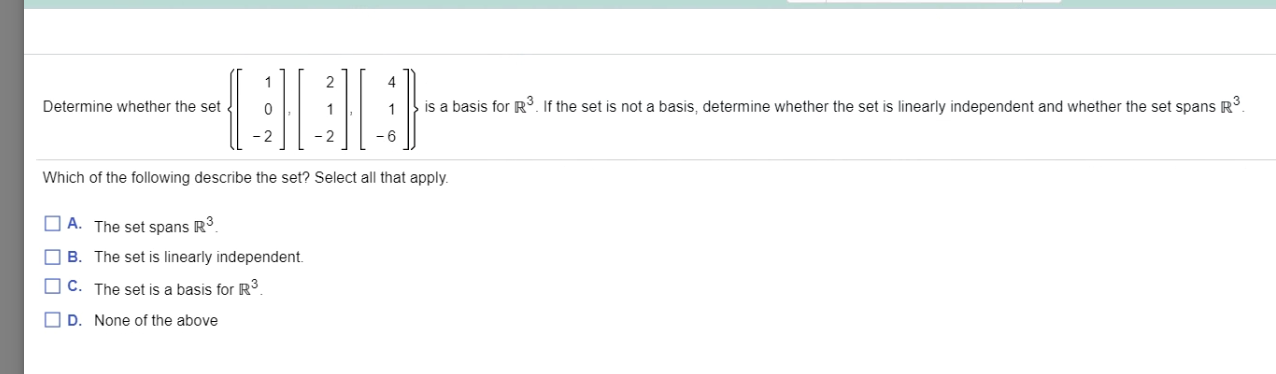 Solved Determine Whether The Set ------::: Is A Basis For | Chegg.com