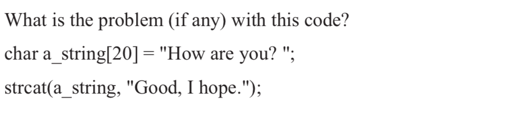 Solved What is the problem (if any) with this code? char | Chegg.com