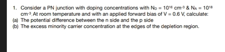 Solved 1. Consider a PN junction with doping concentrations | Chegg.com