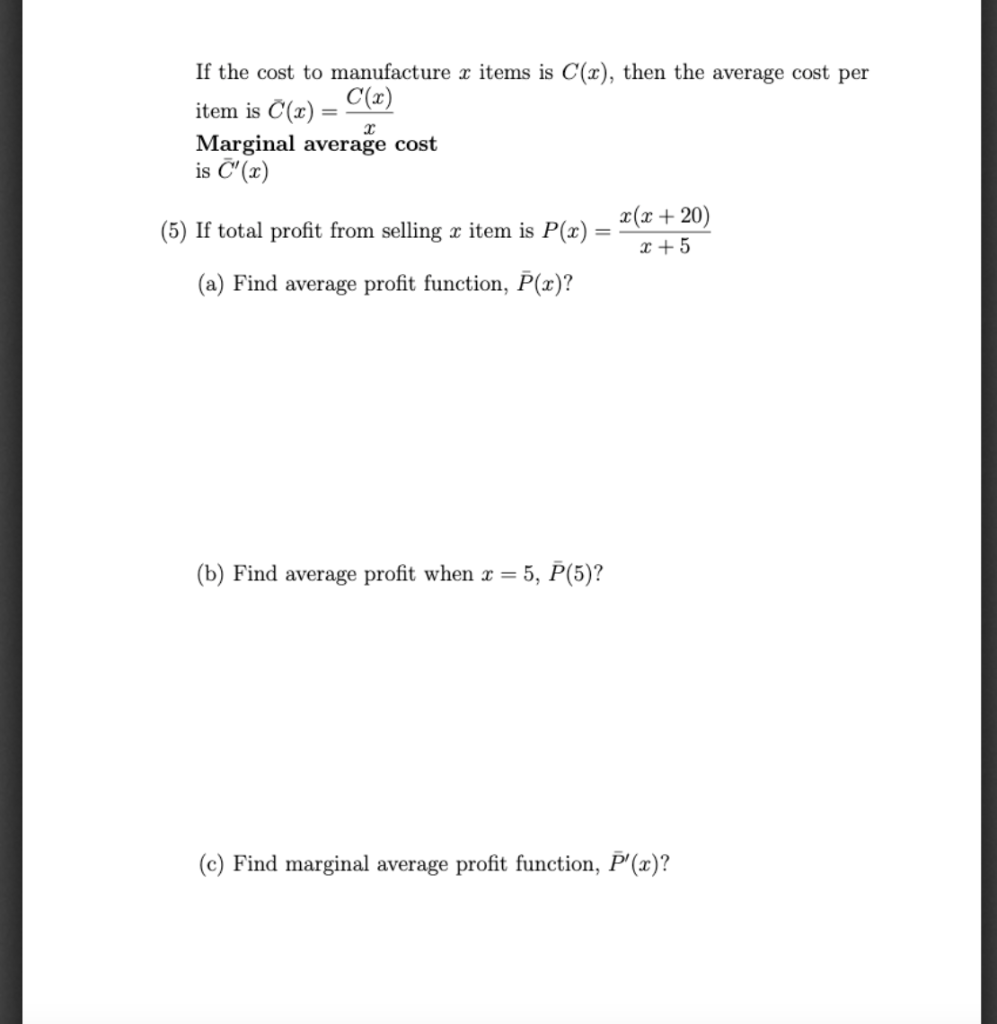 solved-if-the-cost-to-manufacture-x-items-is-c-x-then-the-chegg