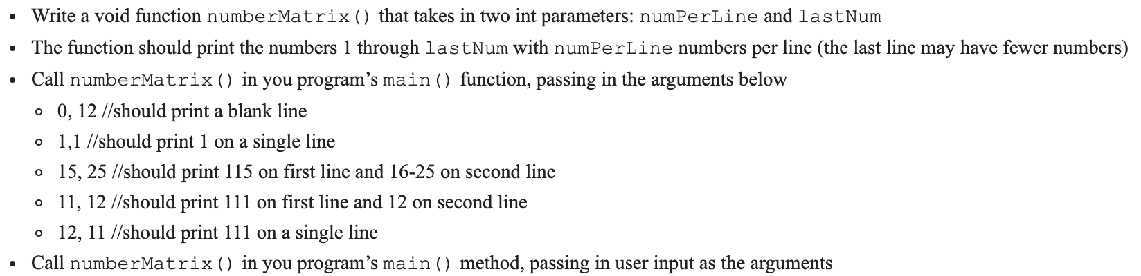 Solved • Write a void function numberMatrix () that takes in | Chegg.com