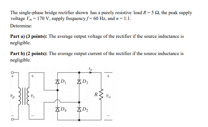 Solved The single-phase bridge rectifier shown has a purely | Chegg.com