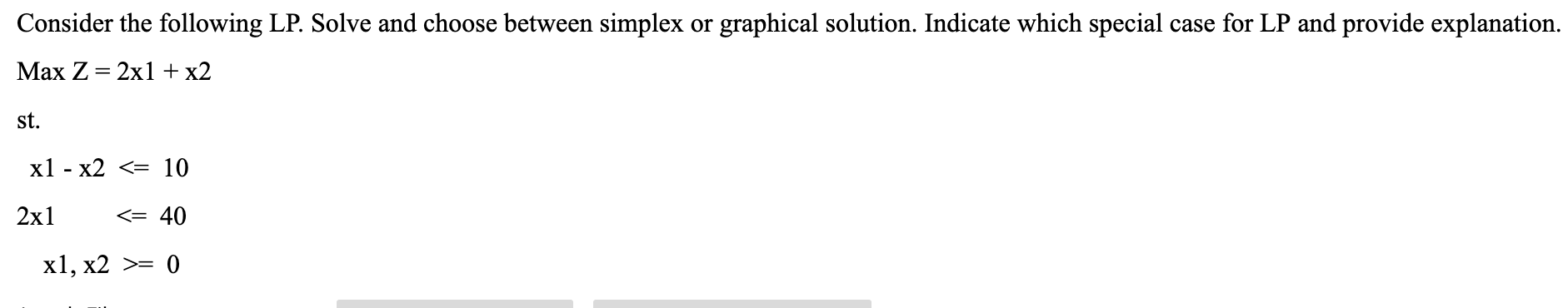Solved Consider The Following Lp Solve And Choose Between Chegg Solved Consider The Following Lp Solve And Choose Between Chegg