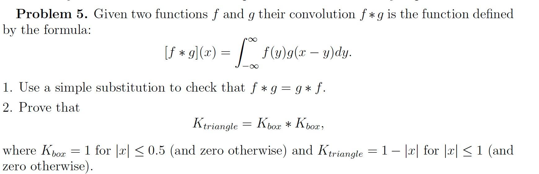 Solved Problem 5. Given Two Functions F And G Their | Chegg.com