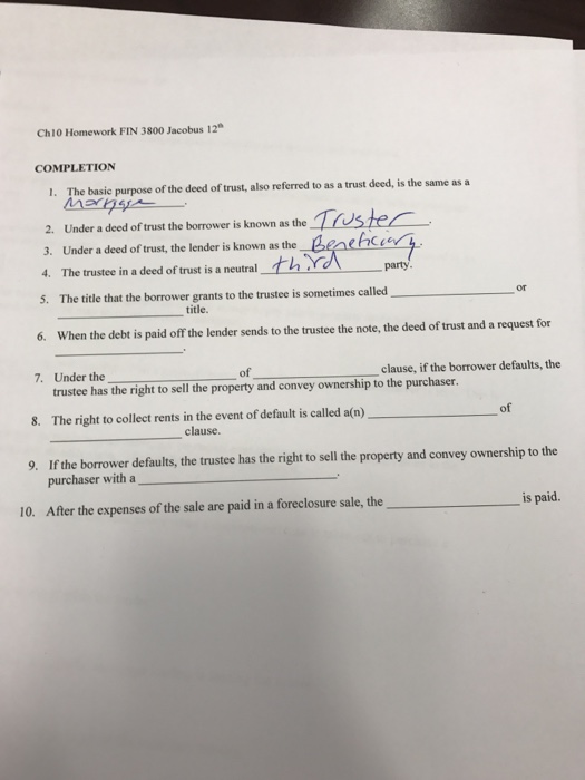 Solved The basic purpose of the deed of trust, also referred