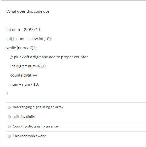 Solved Question 1 What does the following code do? int[] | Chegg.com