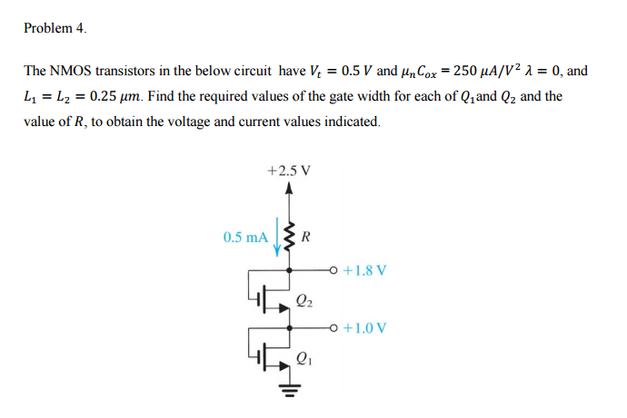 Solved Problem 4 The NMOS transistors in the below circuit | Chegg.com