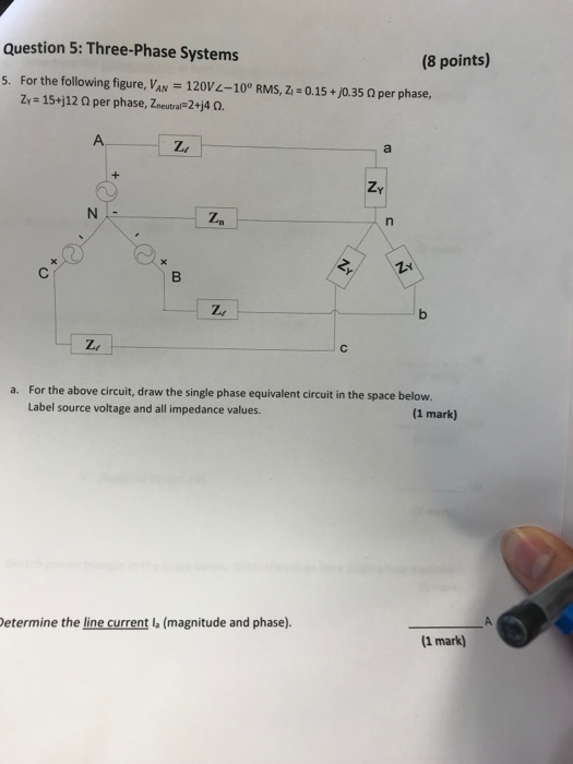 Solved question 5: Three-Phase Systems (8 points) For the | Chegg.com